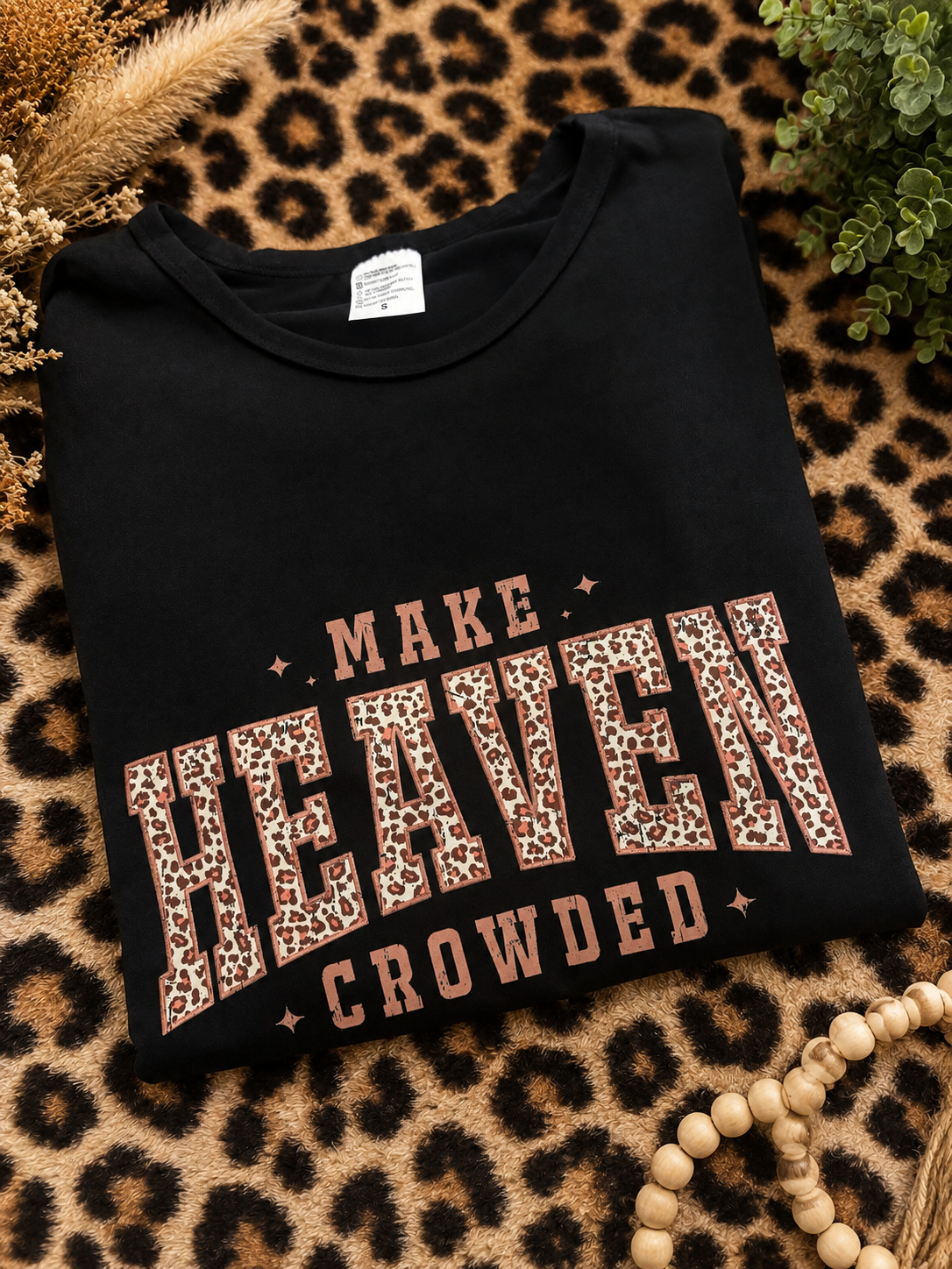 Make Heaven Crowded shirt